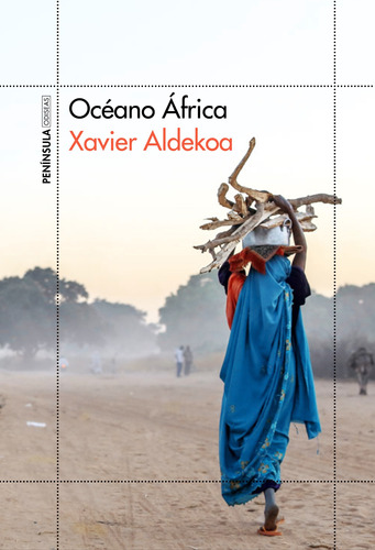 Océano África, de Aldekoa, Xavier. Serie Planeta Divulgación Editorial Planeta México, tapa blanda en español, 2014