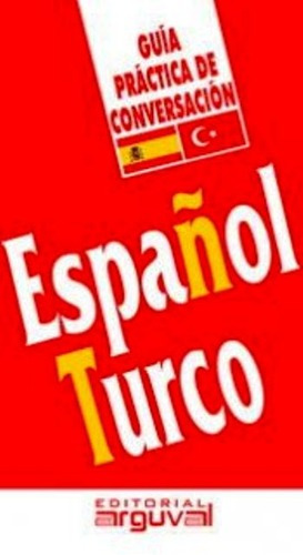 Guia Practica Español-turco - Aa.vv