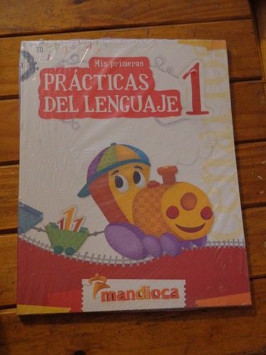 Mis Primeras Prácticas Del Lenguaje 1 Mandioca Nuevo C&-.