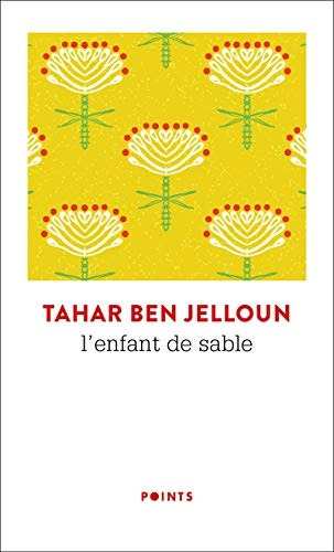 L'enfant De Sable, De Tahar Ben Jelloun. Editorial Points En Francés