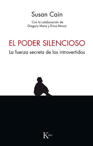 El Poder Silencioso - Susan Cain - Kairos