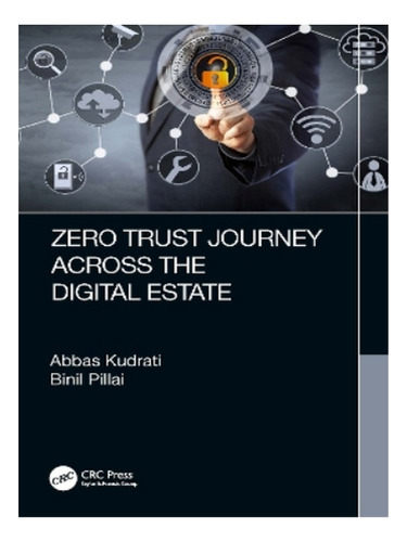 Zero Trust Journey Across The Digital Estate - Binil A. Eb02