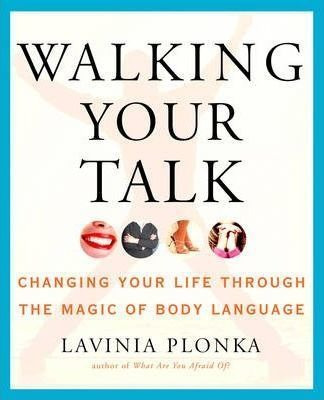 Walking Your Talk - Lavinia Plonka (paperback)