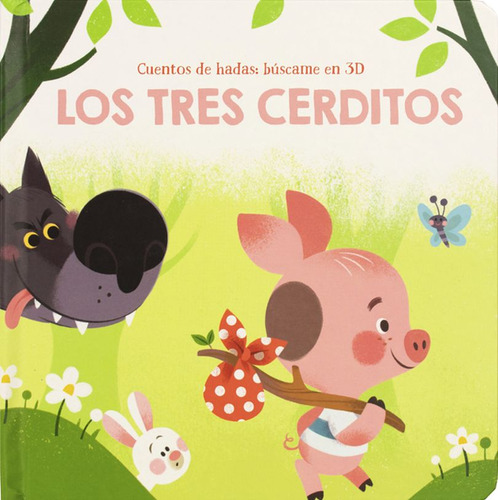 Los Tres Cerditos. Cuento De Hadas: Búscame En 3d / Pd.