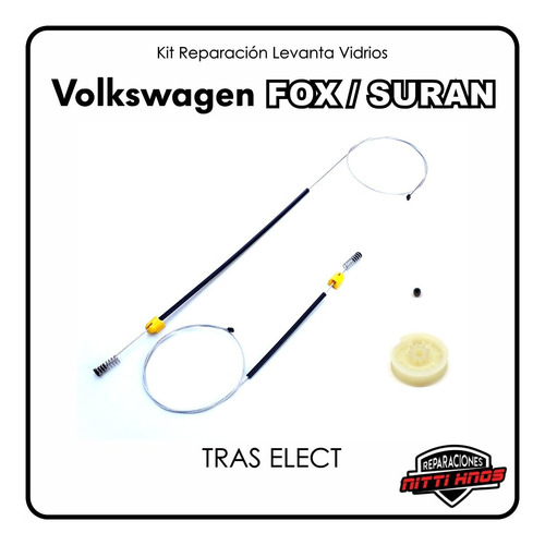 Kit Reparación Levanta Vidrios Vw Fox / Suran Tras Elec