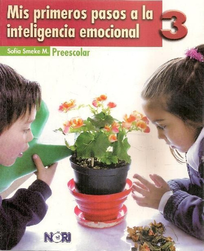 Libro Mis Primeros Pasos A La Inteligencia Emocional  Preesc