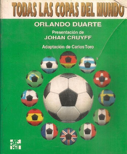 Libro Todas Las Copas Del Mundo De Orlando Duarte