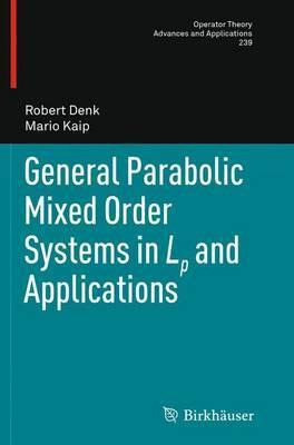 Libro General Parabolic Mixed Order Systems In Lp And App...