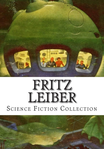 Libro: Fritz Leiber, Science Fiction Collection