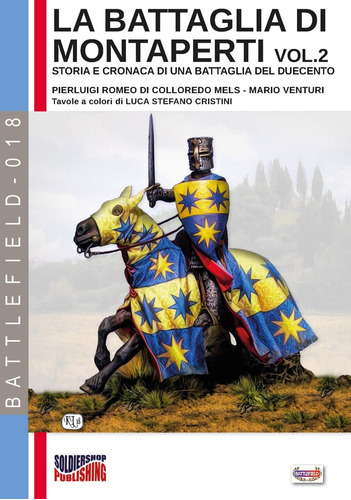 Libro: La Battaglia Di Montaperti Vol. 2: Storia E Cronaca D