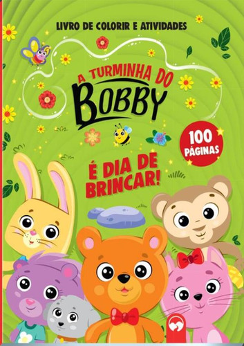 A Turminha Do Bobby - E Dia De Brincar!: A Turminha Do Bobby - E Dia De Brincar!, De Mendonça, Alexandre R.. Editora Vale Das Letras, Capa Mole, Edição 1 Em Português, 2020