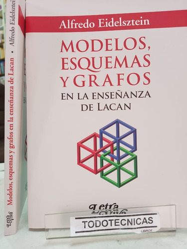 Imagen 1 de 4 de Modelos Esquemas Y Grafos En La Enseñanza De Lacan -lv