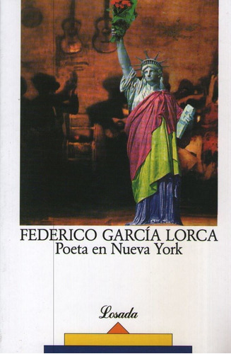 Poeta En Nueva York - Federico Garcia Lorca