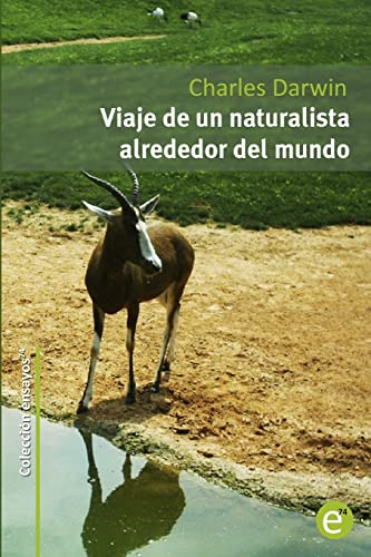 Viaje De Un Naturalista Alrededor Del Mundo: Volume 5 -ensay