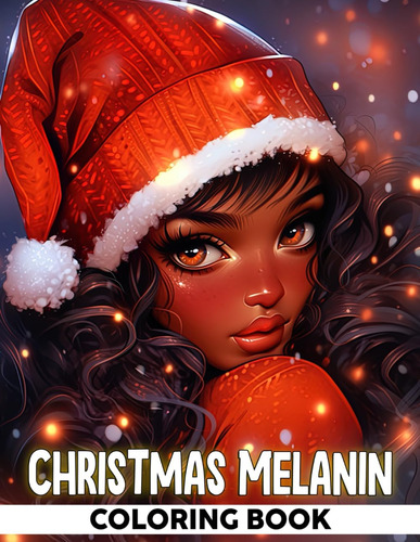 Libro: Melanin Christmas Coloring Book: 40+ Holiday Festive 