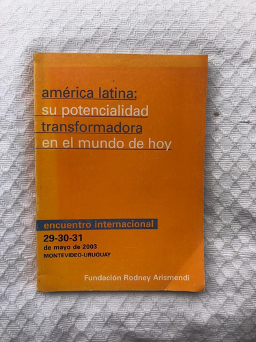Libro  América Latina: Su Potencialidad Transformadora 