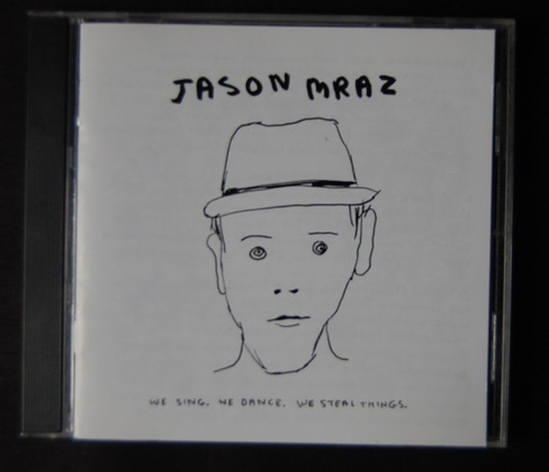 Cd Jason Mraz  We Sing, We Dance, We Steal Things 