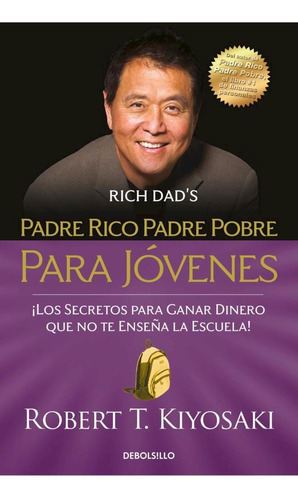 Padre Rico, Padre Pobre Para Jovenes - Kiyosaki Robert