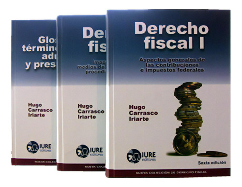 Nueva Colección De Derecho Fiscal. Iii Tomos, De Hugo Carrasco Iriarte. Serie 9849611, Vol. 1. Editorial Promolibro, Tapa Blanda, Edición 2007 En Español, 2007