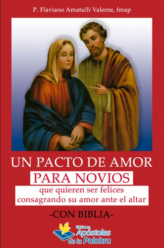 Un Pacto De Amor Para Novios - P. Flaviano Amatulli - Fmap