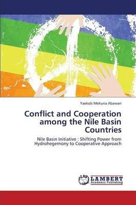 Libro Conflict And Cooperation Among The Nile Basin Count...