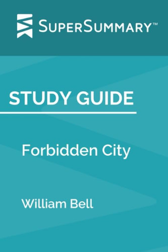 Libro: Study Guide: Forbidden City By William Bell