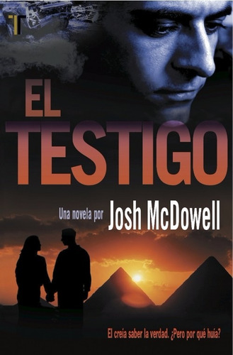 El Testigo (novela)- Josh Mcdowell