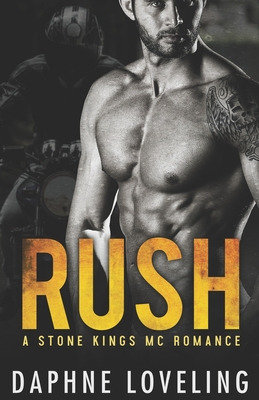 Libro Rush (a Stone Kings Motorcycle Club Romance) - Love...
