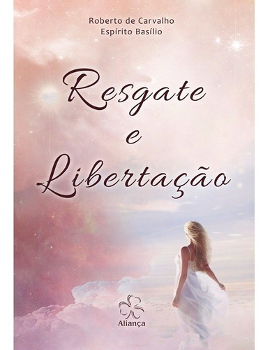 Resgate E Libertação