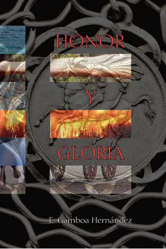 Libro: Honor Y Gloria (edición En Español)