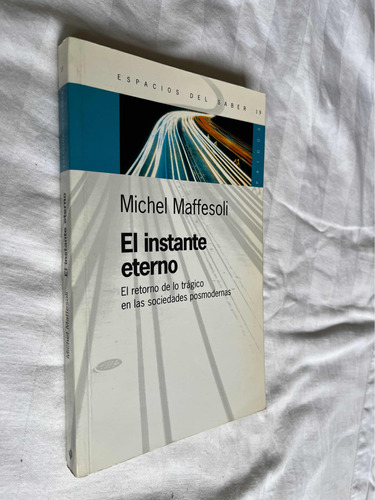 El Instante Eterno Michel Maffesoli