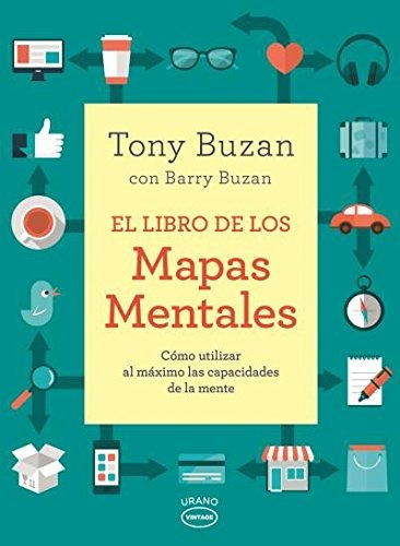 El Libro De Los Mapas Mentales / The Mind Map Book: Co