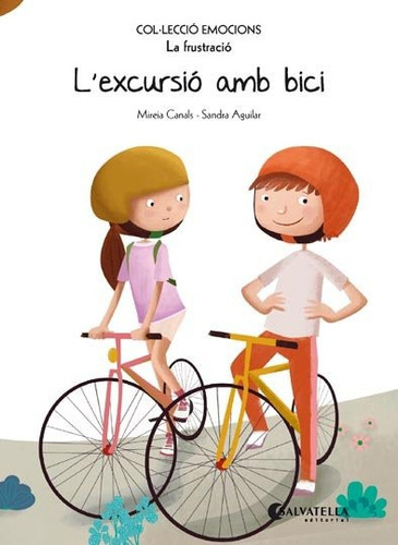 L'excursió Amb Bici (libro Original)