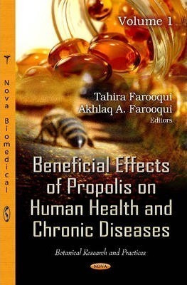 Beneficial Effects Of Propolis On Human Health & Chronic ...