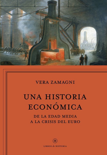 Una Historia Economica - Vera Zamagni
