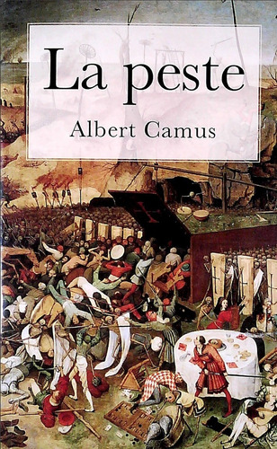 Peste, La - Albert Camus