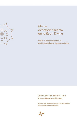 Mutuo Acompañamiento En La Ruah Divina