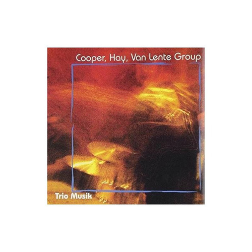 Cooper Hay Van Lente Group Trio Musik Usa Import Cd Nuevo