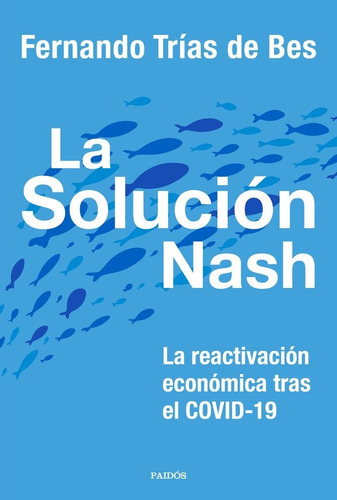 Solucion Nash,la - Trâ­as De Bes, Fernando
