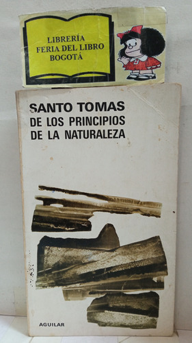 Santo Tomás - Principios De La Naturaleza - Aguilar - 1981