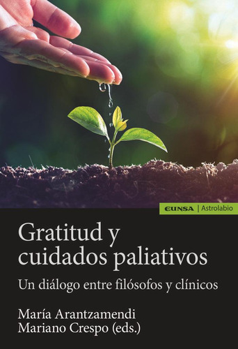 Libro: Gratitud Y Cuidados Paliativos. Crespo Sesmero,marian