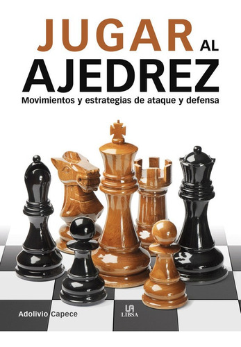 LIBROS AL AJEDREZ, de Adolivio Capecce. Editorial LIBSA en español