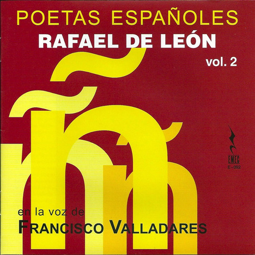 Poetas Españoles - Rafael De León - Valladares Maruri - Cd.