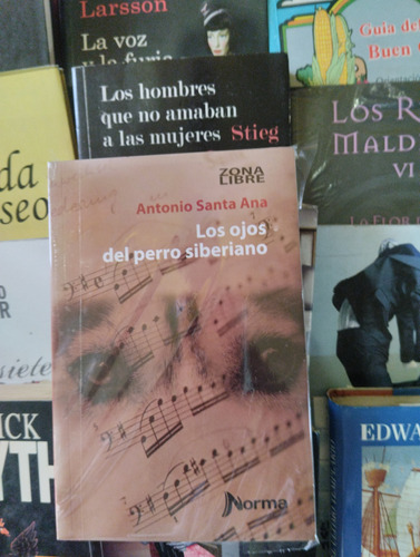 Libro Los Ojos Del Perro Siberiano Por Antonio Santa Ana