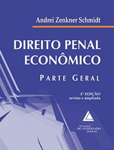 Direito Penal Economico - Parte Geral - 2ª Ed