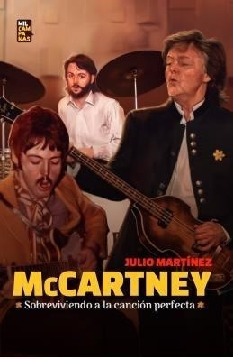 Libro Paul Mccartney .sobreviviendo A La Cancion Perfecta De