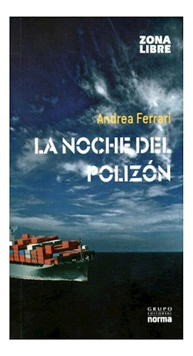 Noche Del Polizon La Rd - Ferrari Andrea - Norma/comp - #l