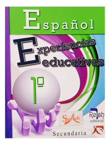 Experiencias Educativas Español 1 / Secundaria Auroch