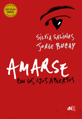Amarse Con Los Ojos Abiertos - Salinas, Bucay