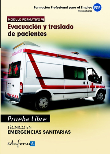 Evacuacion Y Traslado De Pacientes Ciclo Gm, De Aa. Vv.. Editorial Mad, Tapa Blanda En Español